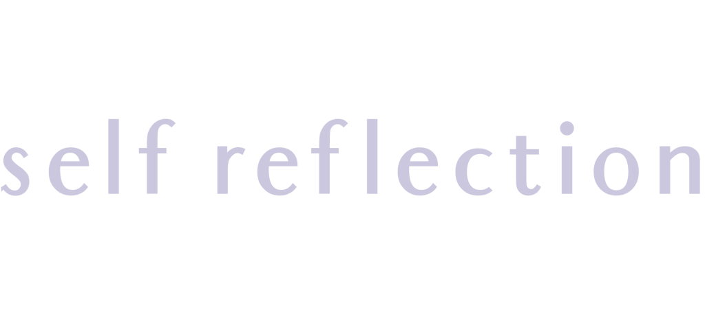 self reflection